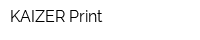 KAIZER Print