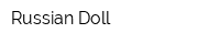Russian Doll