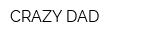 CRAZY DAD