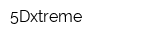 5Dxtreme