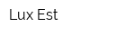 Lux Est