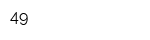 49