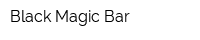 Black Magic Bar