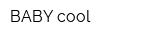 BABY cool
