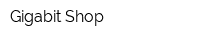 Gigabit Shop