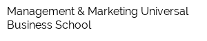 Management & Marketing Universal Business School