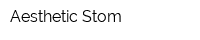 Aesthetic Stom