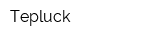 Tepluck
