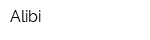 Alibi