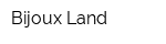 Bijoux Land