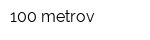 100 metrov