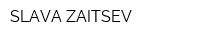 SLAVA ZAITSEV