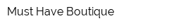Must Have Boutique