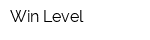 Win Level