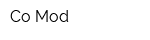 Co Mod