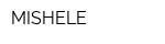 MISHELE