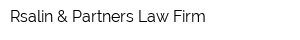 Rsalin & Partners Law Firm