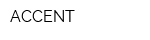 ACCENT