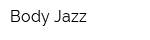 Body Jazz