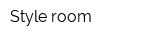 Style room