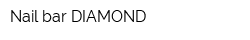 Nail bar DIAMOND