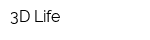 3D Life
