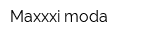 Maxxxi moda