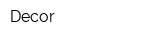 Decor