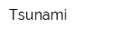 Tsunami