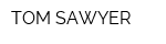 TOM SAWYER