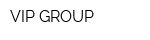 VIP GROUP