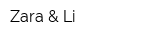 Zara & Li