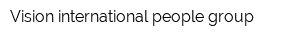 Vision international people group