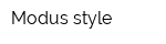 Modus style