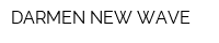DARMEN NEW WAVE