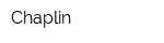 Chaplin