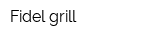 Fidel grill