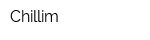 Chillim