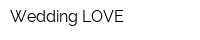 Wedding LOVE