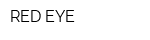 RED EYE
