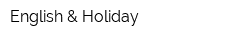 English & Holiday