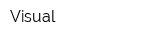 Visual