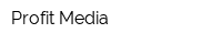 Profit Media