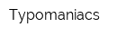 Typomaniacs