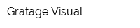 Gratage-Visual