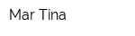 Mar Tina