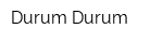 Durum Durum