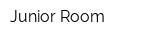 Junior Room