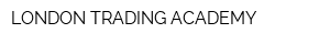 LONDON TRADING ACADEMY