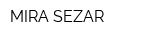 MIRA SEZAR